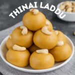 Thinai Laddu - Traditional Foxtail Millet Sweet